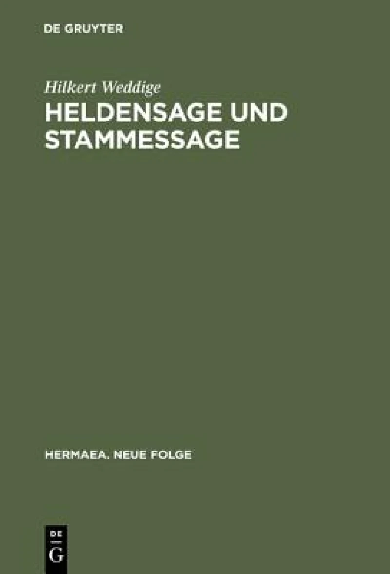 Heldensage Und Stammessage