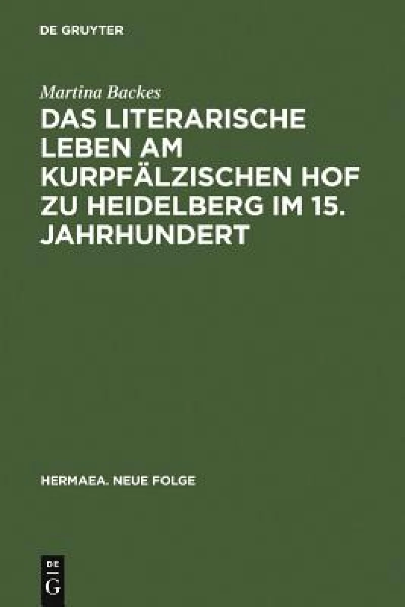 literarische Leben am kurpfälzischen Hof zu Heidelberg im 15.Jahrhundert