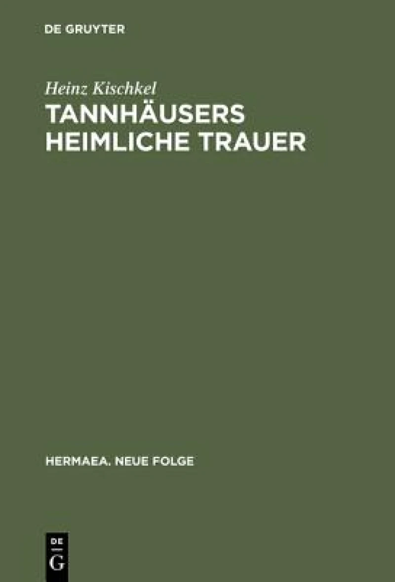 Tannhausers Heimliche Trauer