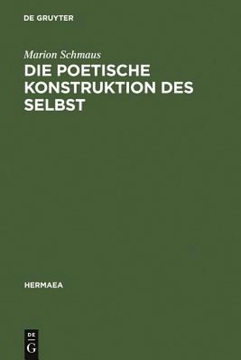poetische Konstruktion des Selbst