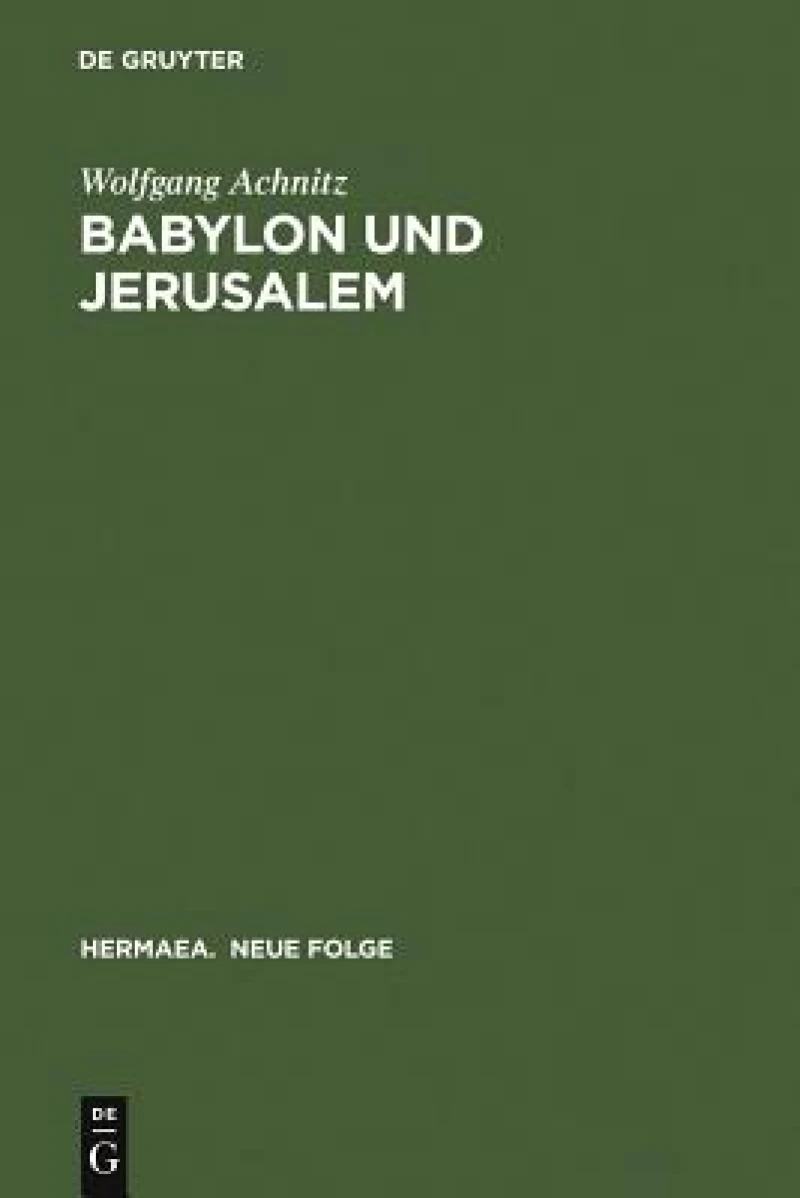 Babylon und Jerusalem