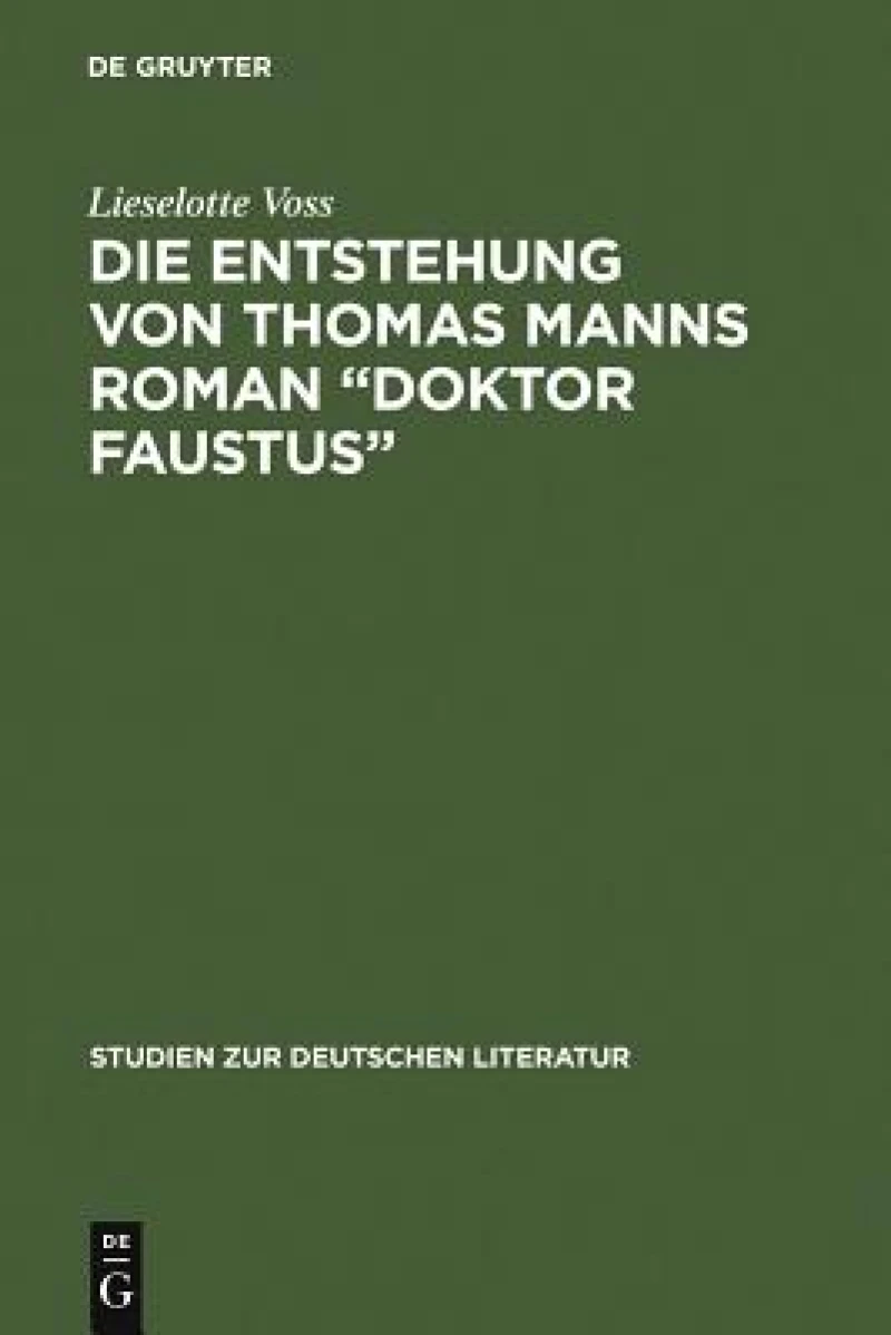 Entstehung von Thomas Manns Roman "Doktor Faustus"