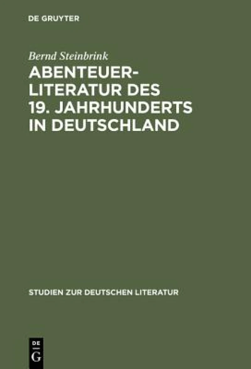 Abenteuerliteratur Des 19. Jahrhunderts in Deutschland