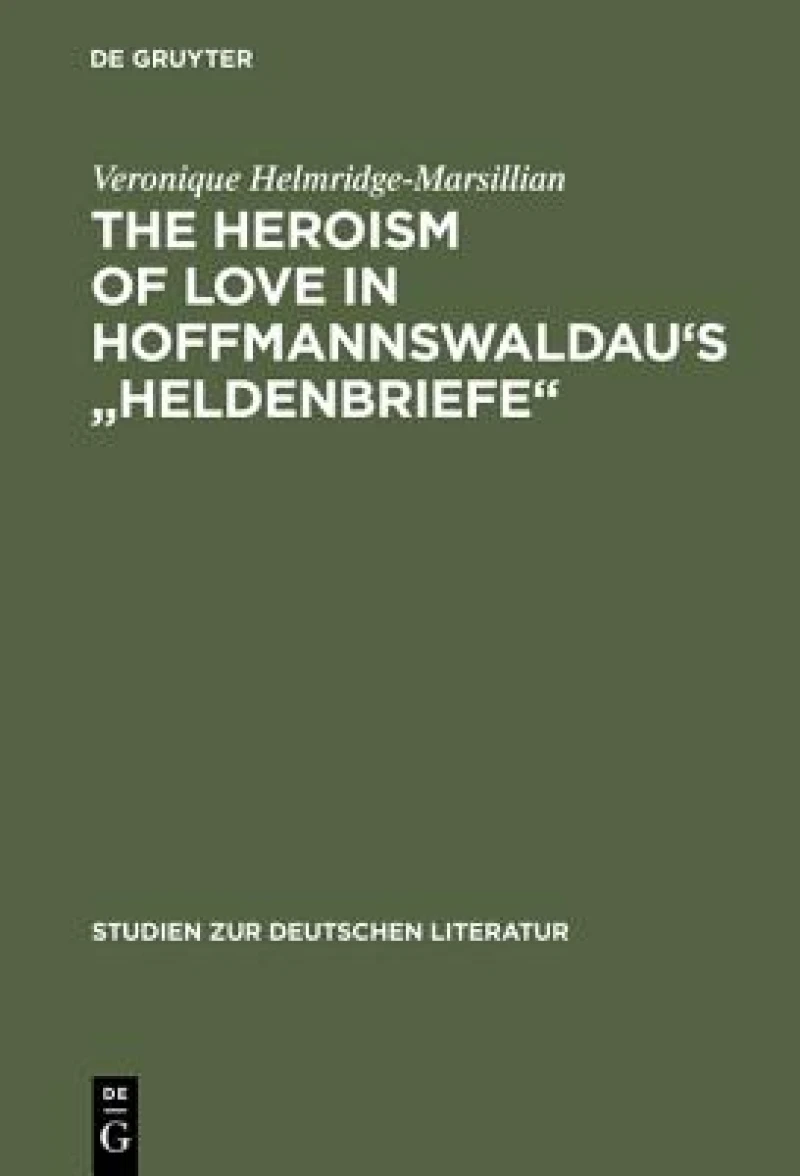Heroism of Love in Hoffmannswaldau''s "Heldenbriefe"