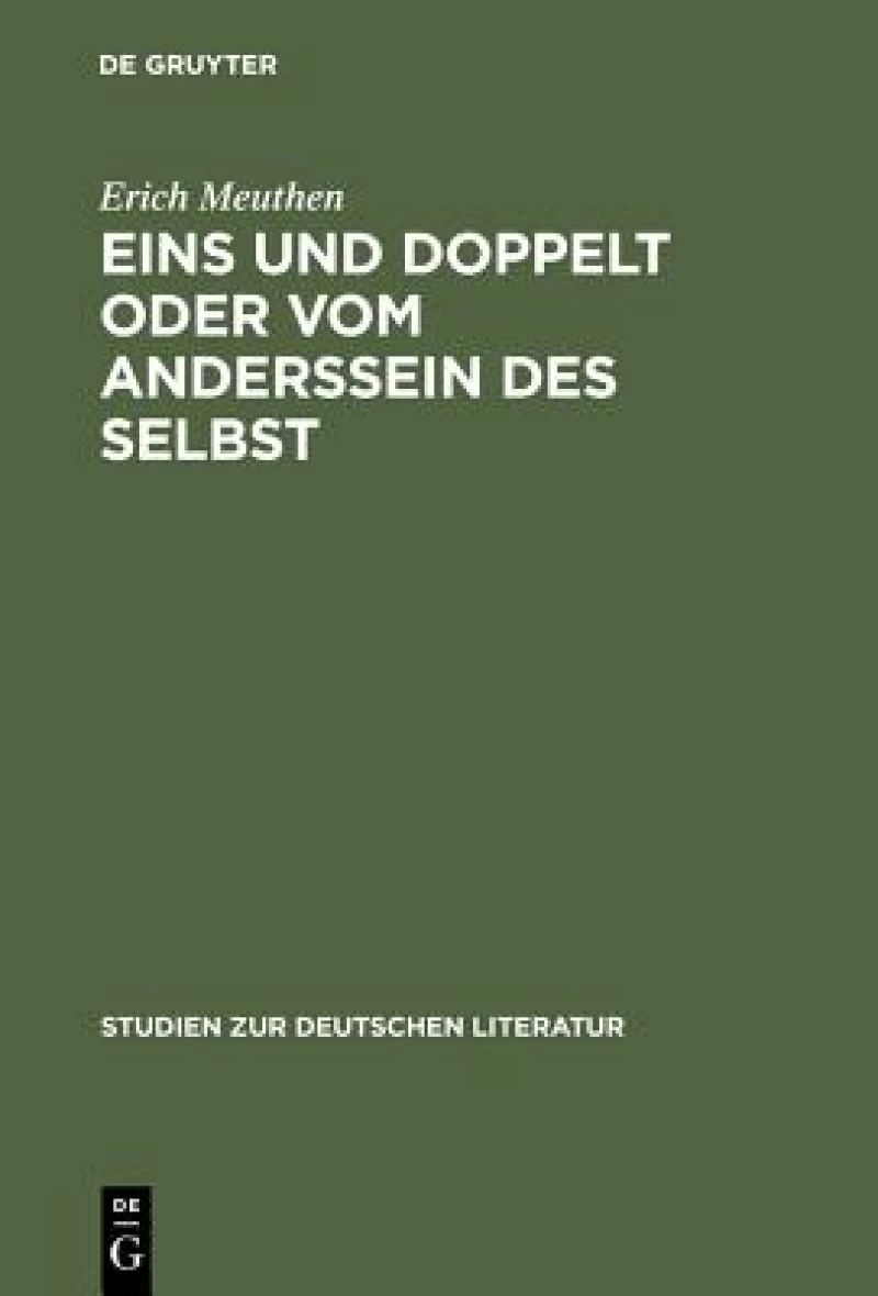 Eins Und Doppelt Oder Vom Anderssein Des Selbst