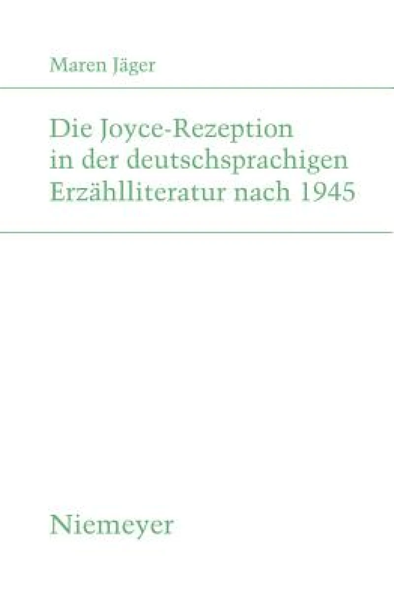 Joyce-Rezeption in der deutschsprachigen Erzählliteratur nach 1945