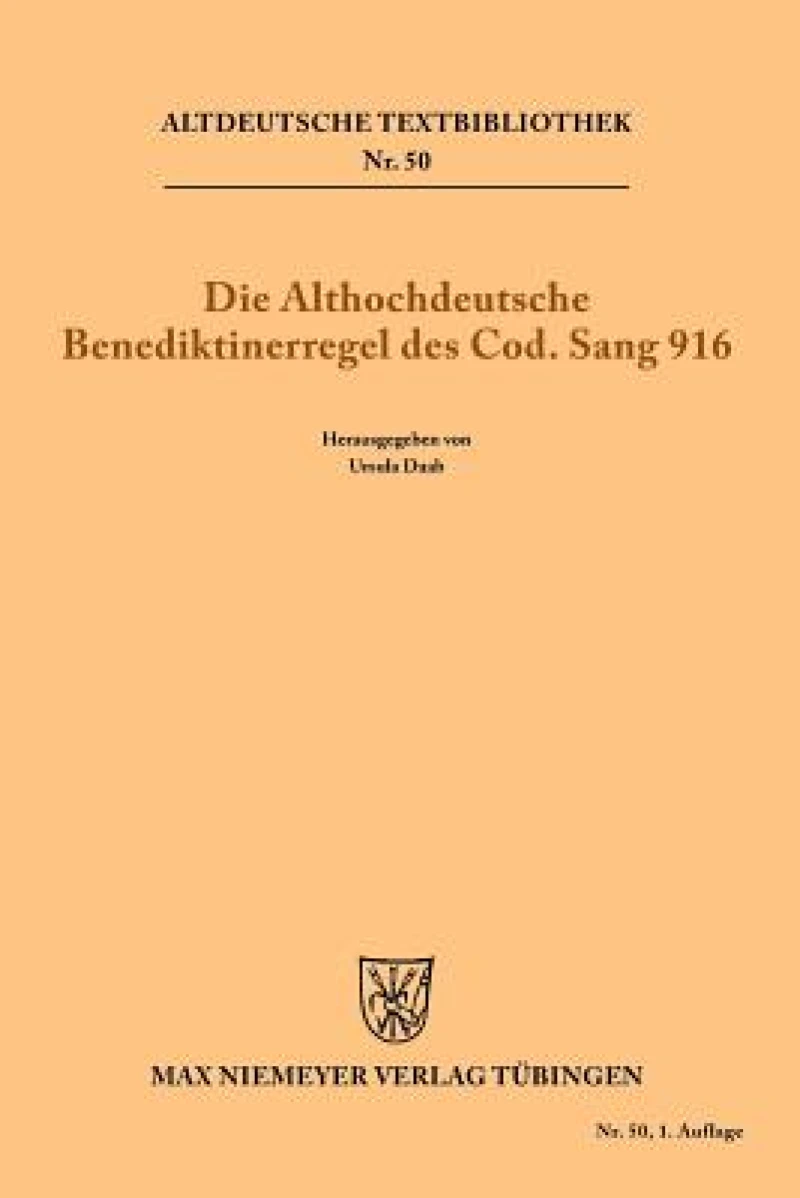 althochdeutsche Benediktinerregel des Cod. Sang 916