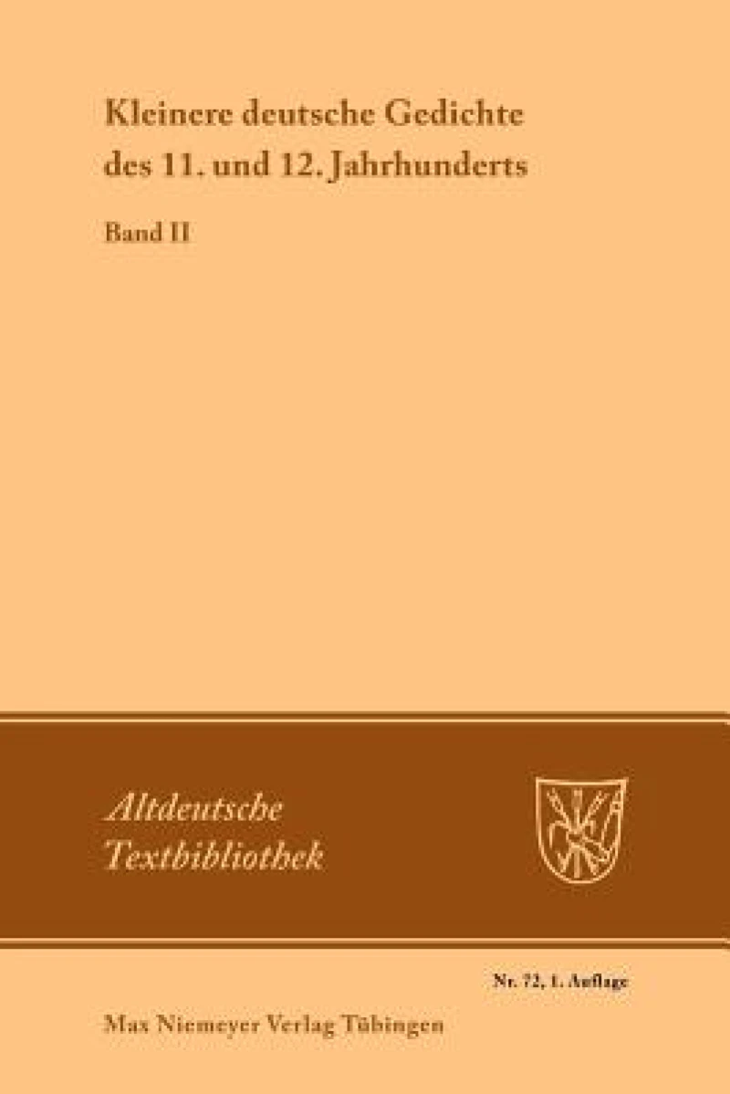 Kleinere Deutsche Gedichte Des 11. Und 12. Jahrhunderts