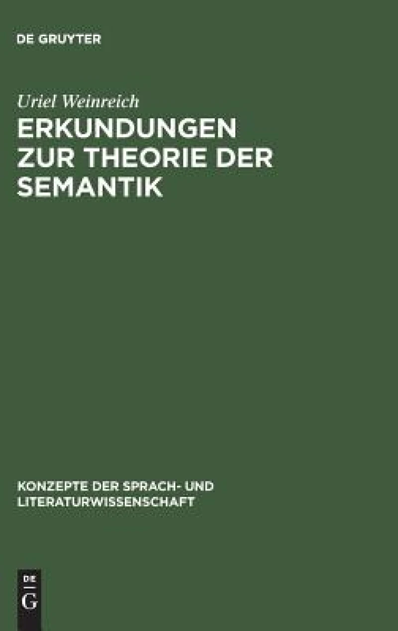 Erkundungen Zur Theorie Der Semantik
