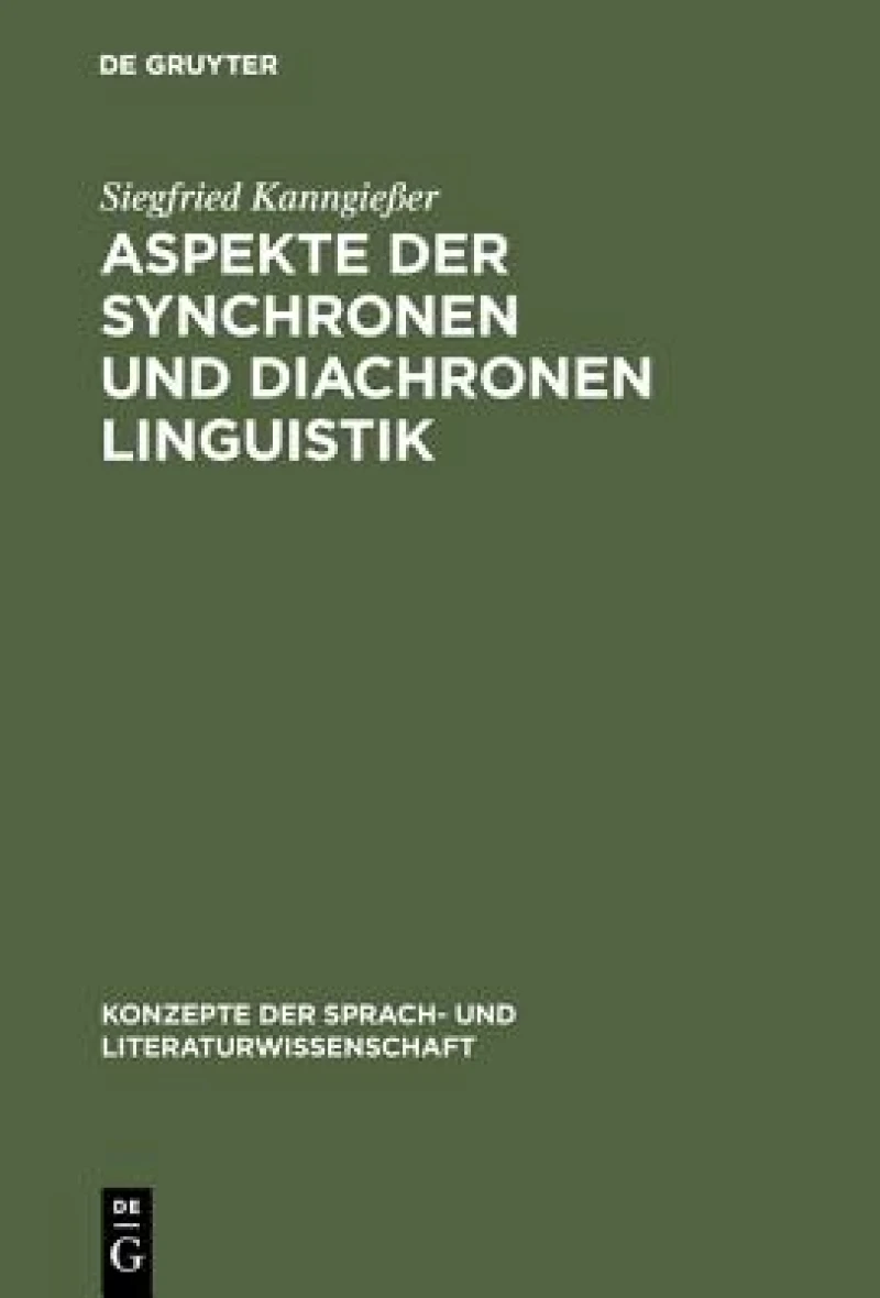 Aspekte Der Synchronen Und Diachronen Linguistik