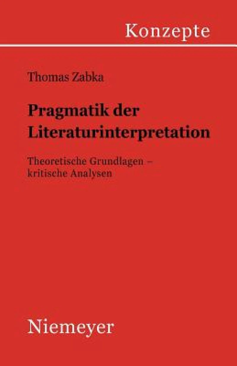 Pragmatik der Literaturinterpretation