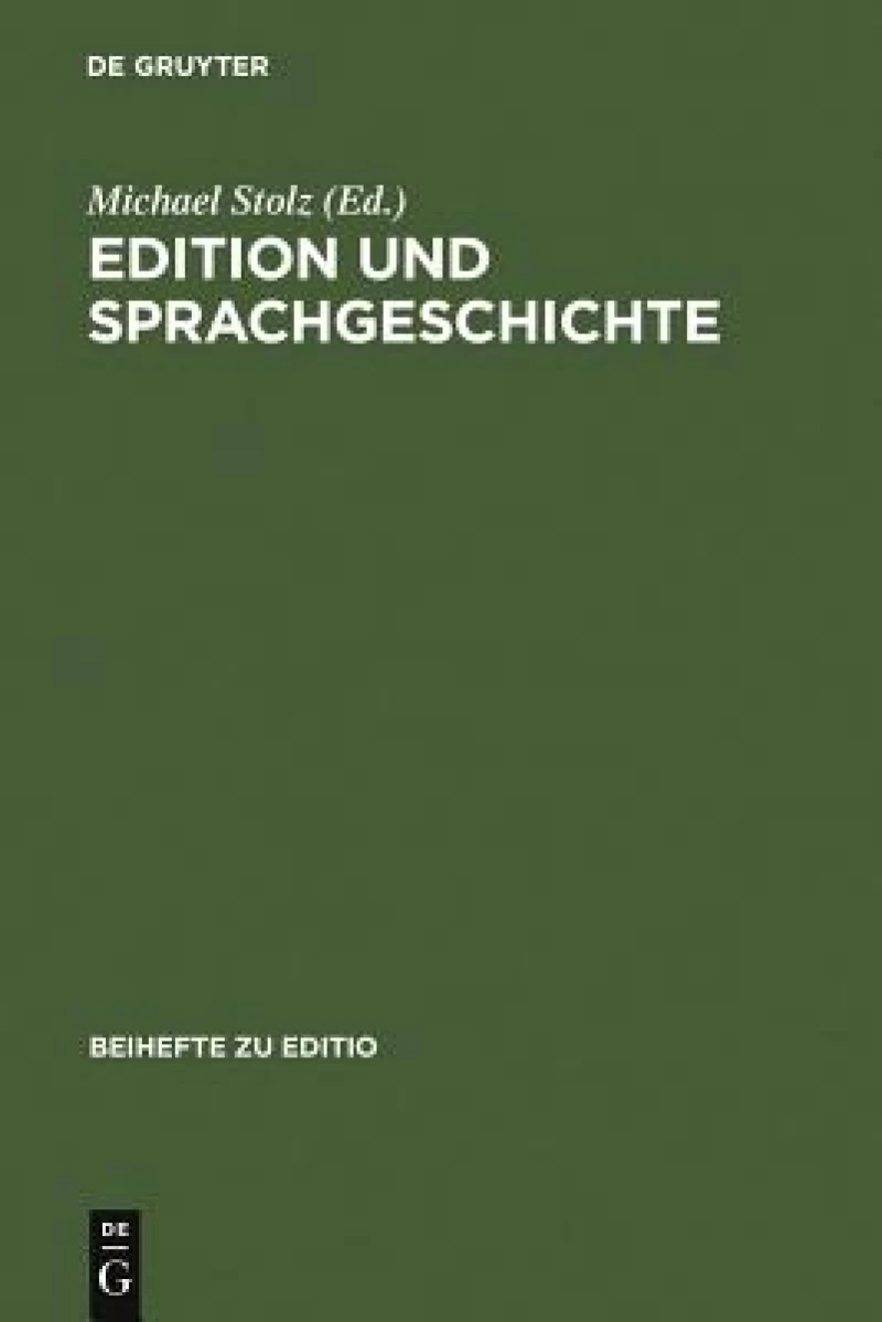 Edition Und Sprachgeschichte