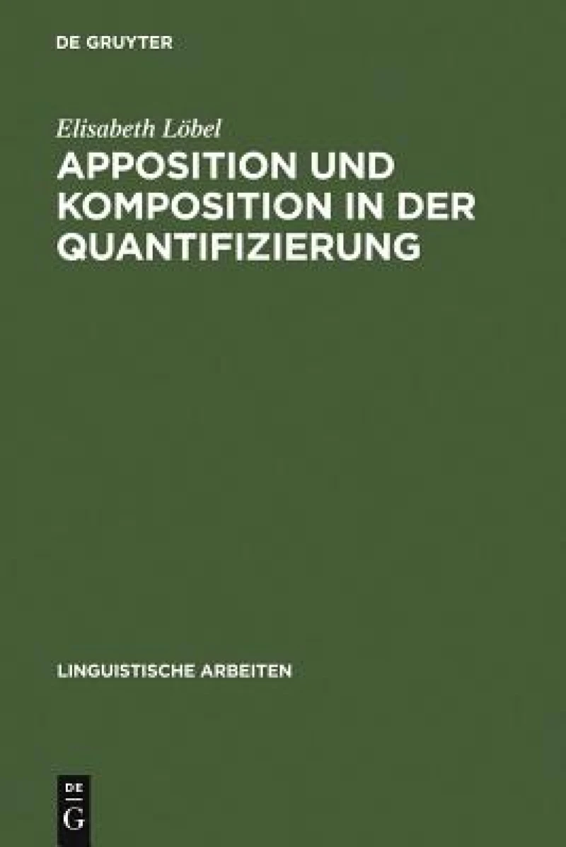 Apposition und Komposition in der Quantifizierung
