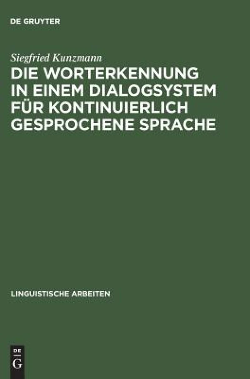 Die Worterkennung in Einem Dialogsystem Für Kontinuierlich Gesprochene Sprache