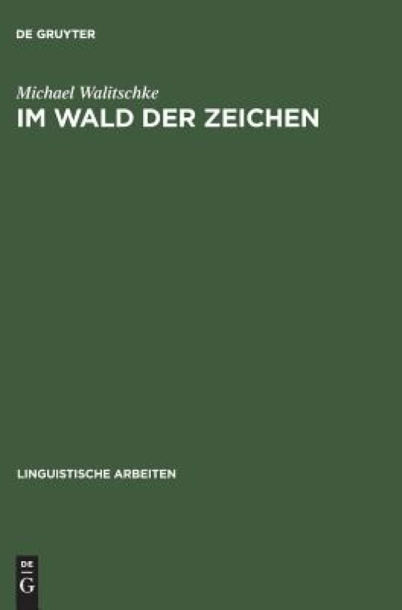Im Wald Der Zeichen
