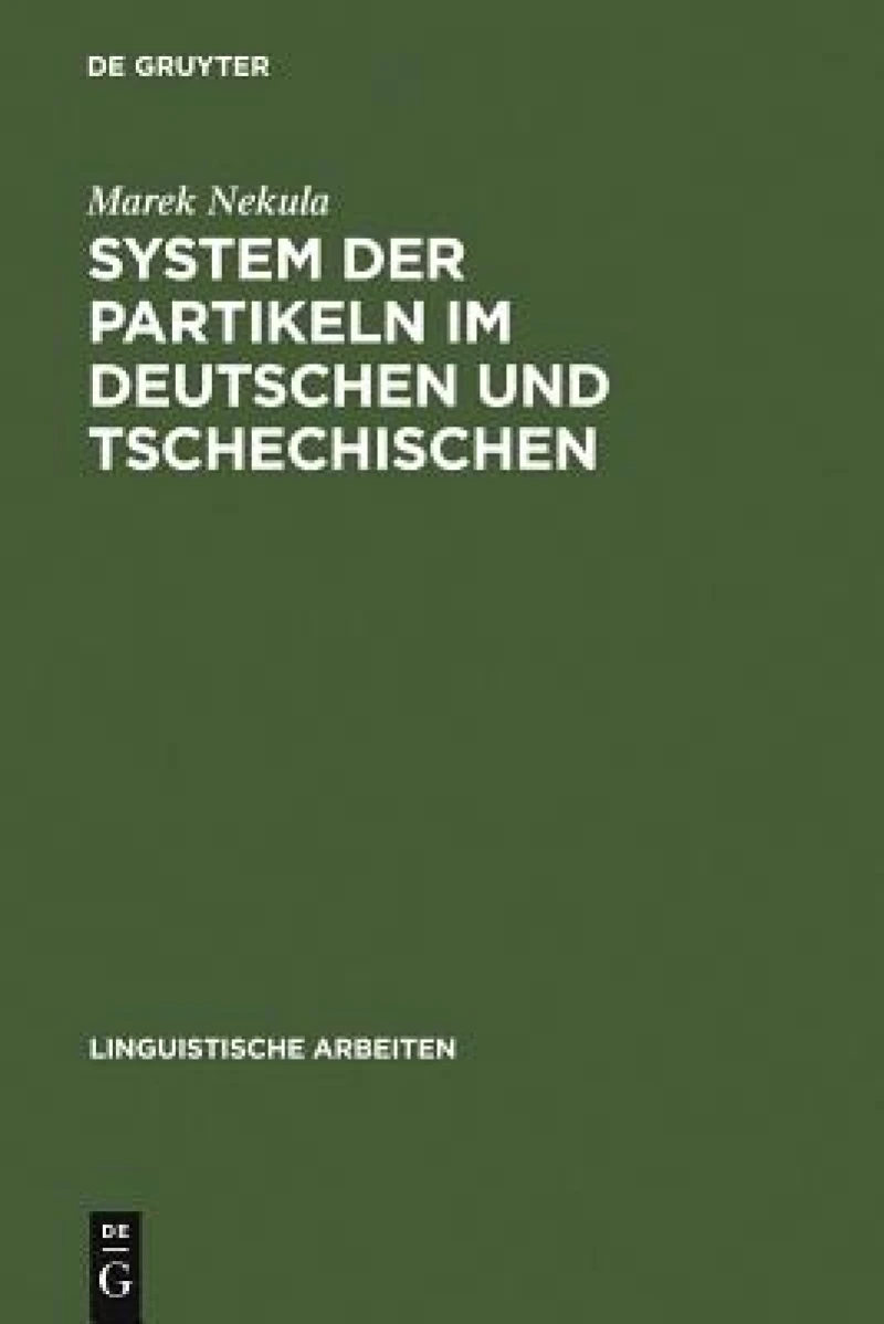 System Der Partikeln Im Deutschen Und Tschechischen