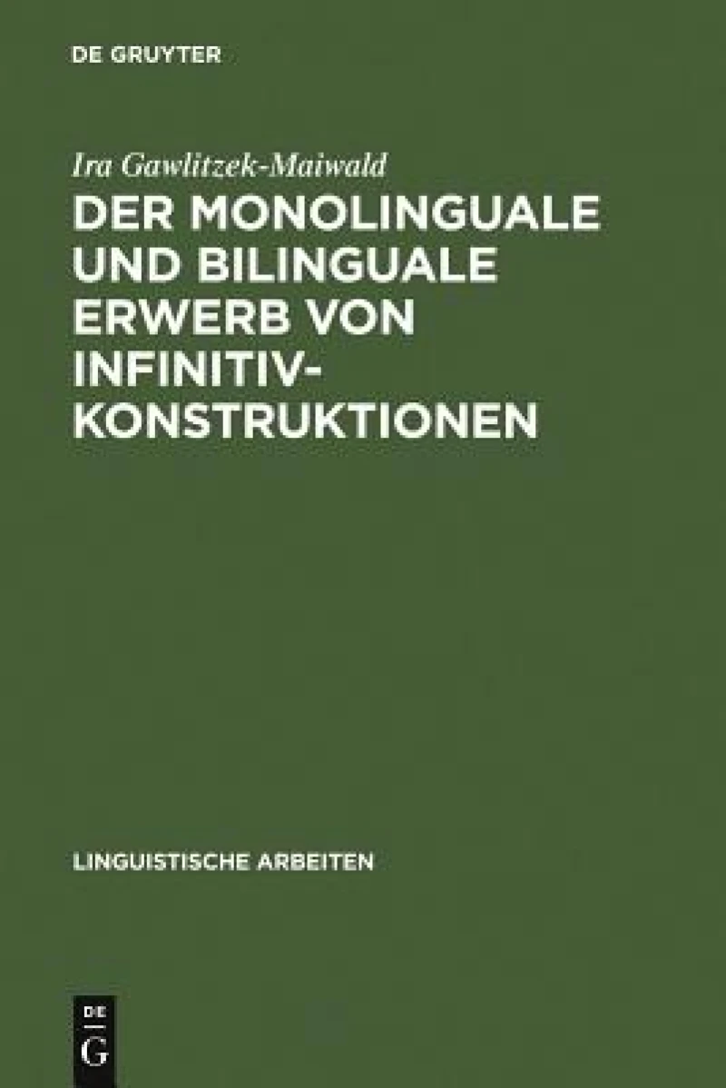 monolinguale und bilinguale Erwerb von Infinitivkonstruktionen