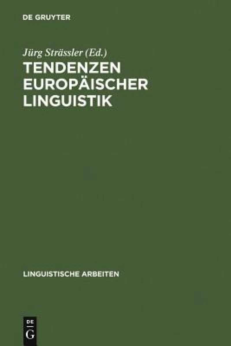 Tendenzen europaischer Linguistik