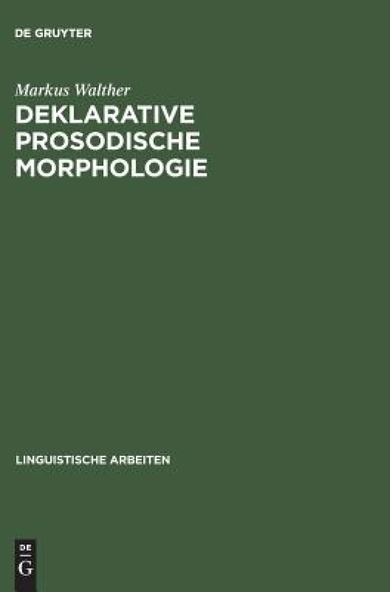 Deklarative Prosodische Morphologie