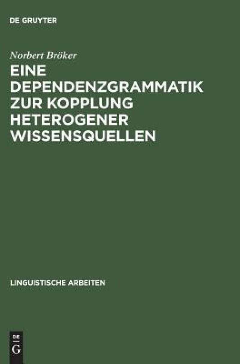 Dependenzgrammatik zur Kopplung heterogener Wissensquellen