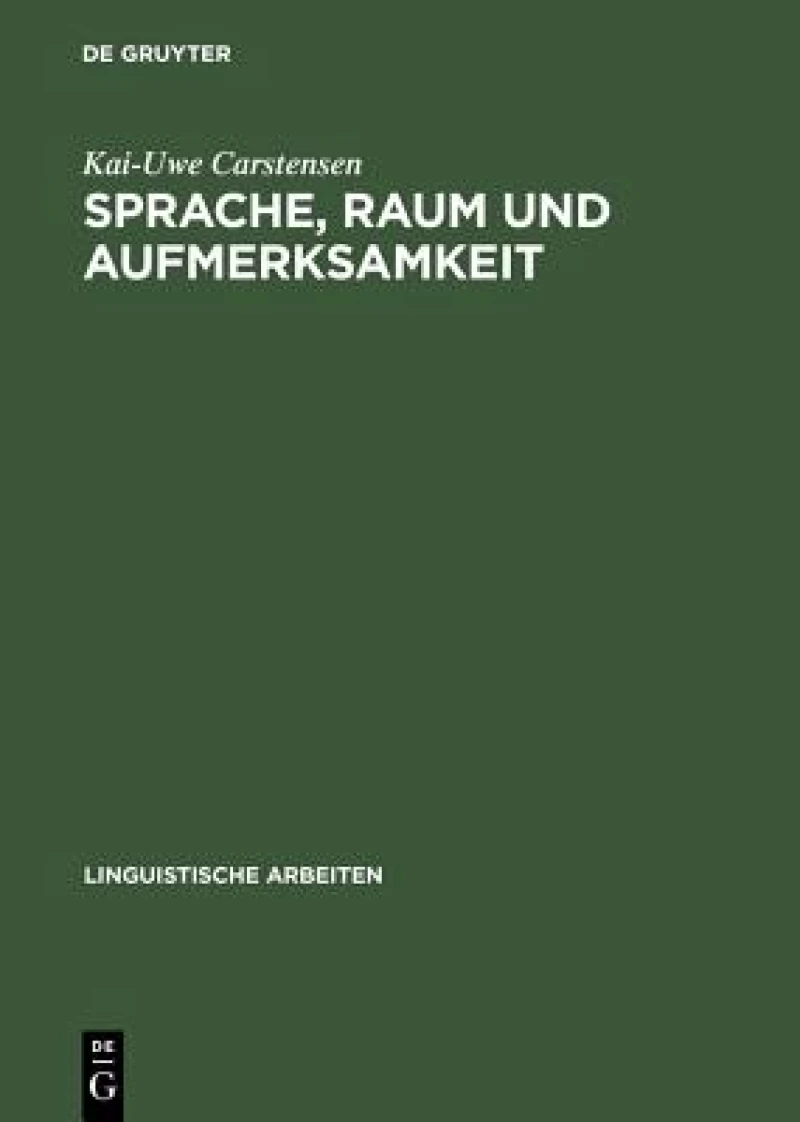 Sprache, Raum Und Aufmerksamkeit