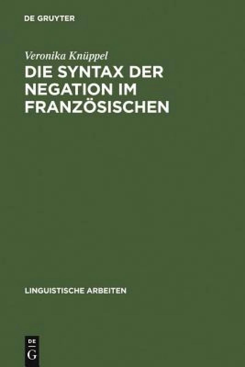Die Syntax Der Negation Im Französischen