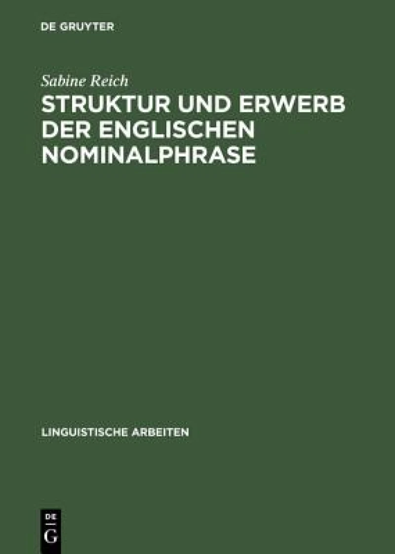 Struktur Und Erwerb Der Englischen Nominalphrase