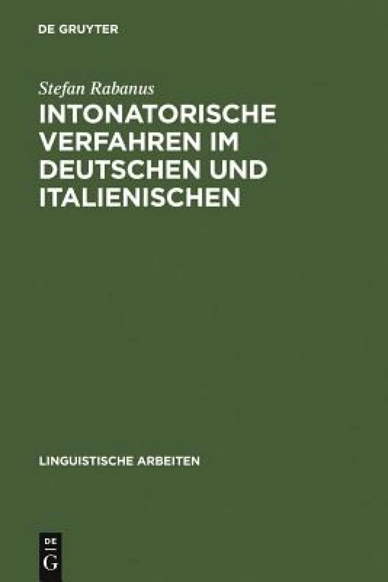 Intonatorische Verfahren Im Deutschen Und Italienischen