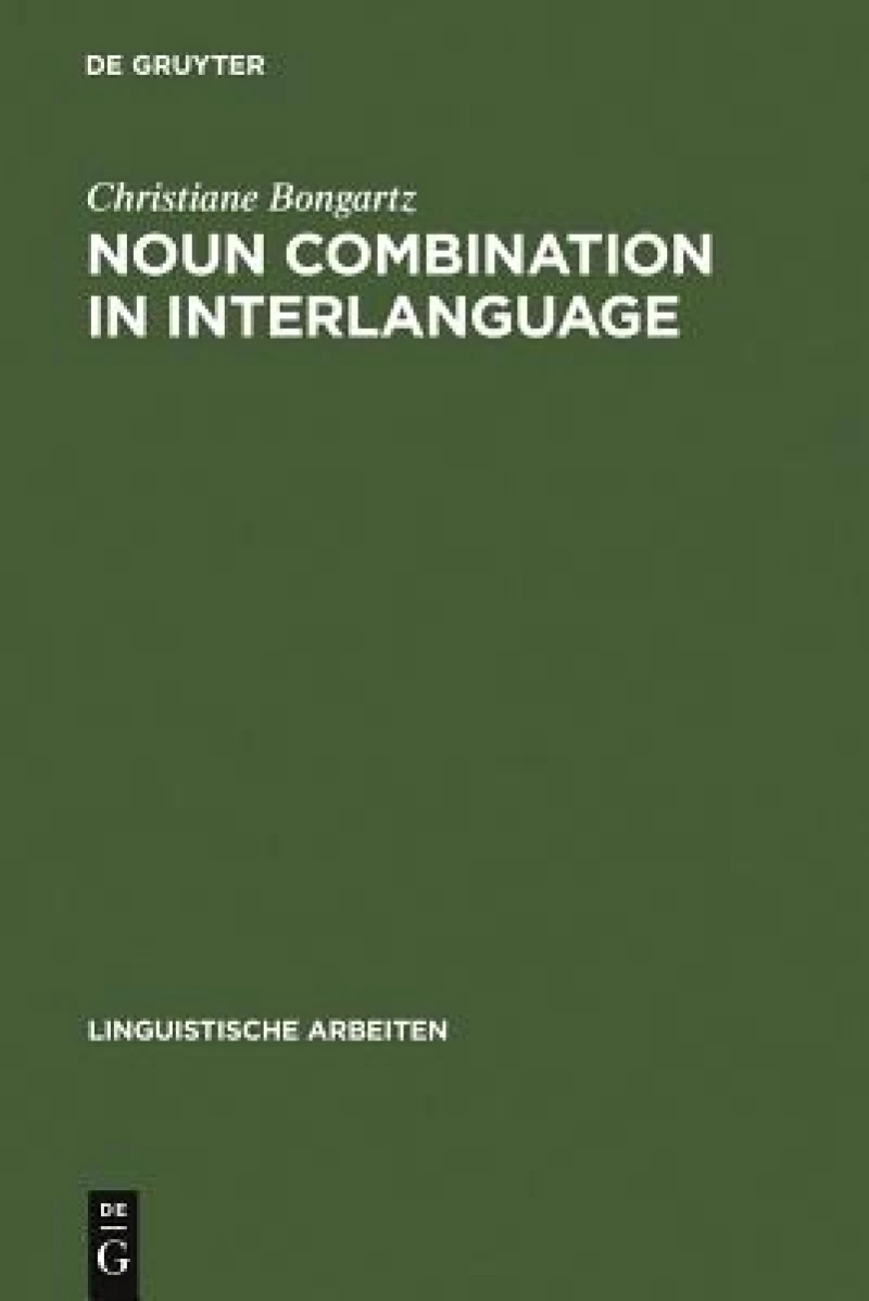 Noun Combination in Interlanguage