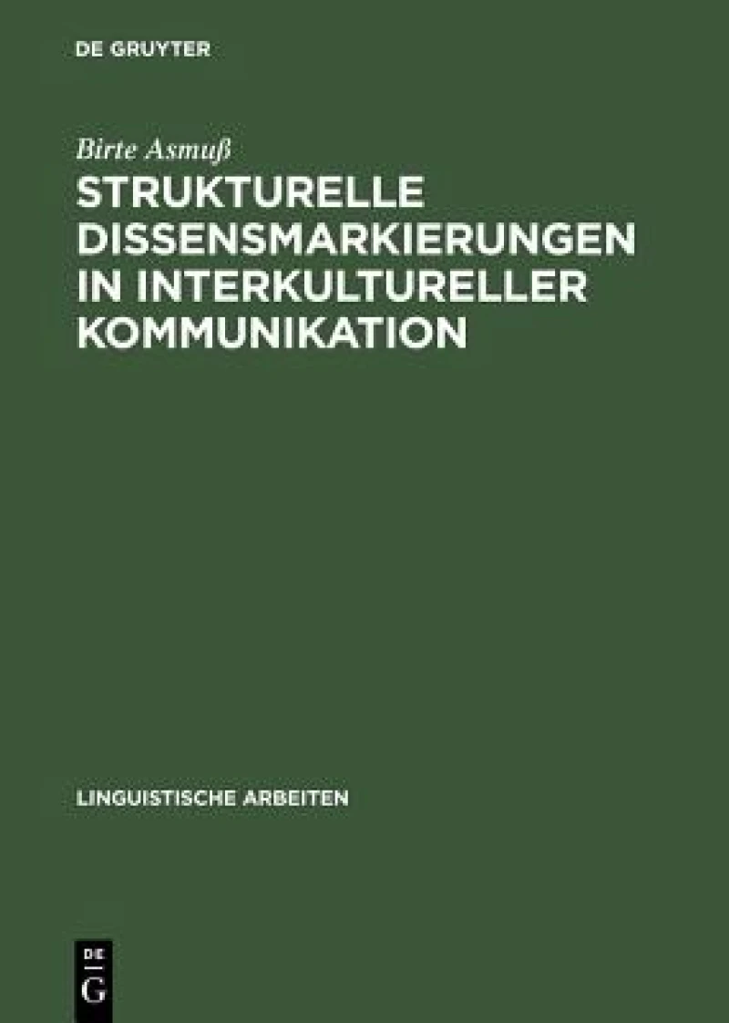 Strukturelle Dissensmarkierungen in Interkultureller Kommunikation