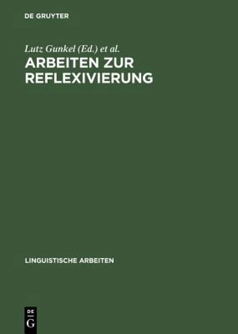Arbeiten Zur Reflexivierung