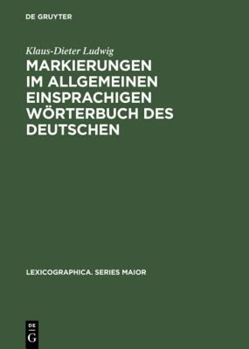 Markierungen Im Allgemeinen Einsprachigen Wörterbuch Des Deutschen