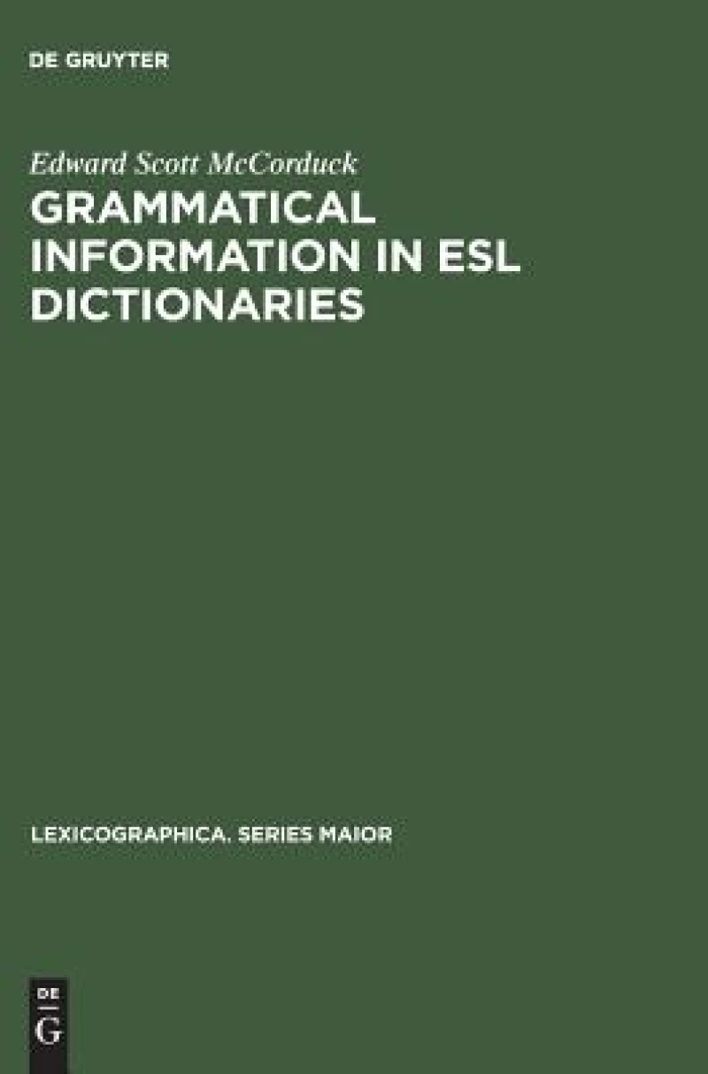 Grammatical Information in Esl Dictionaries