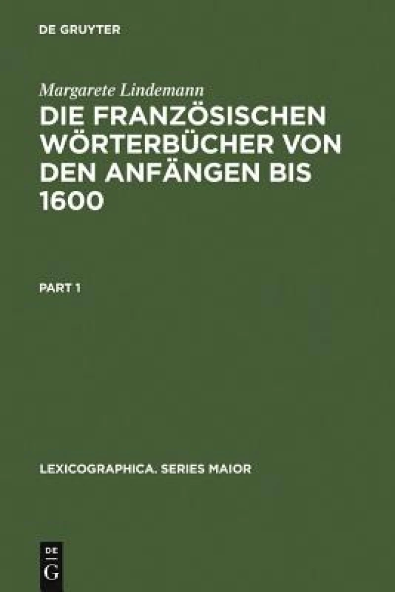 französischen Wörterbücher von den Anfängen bis 1600