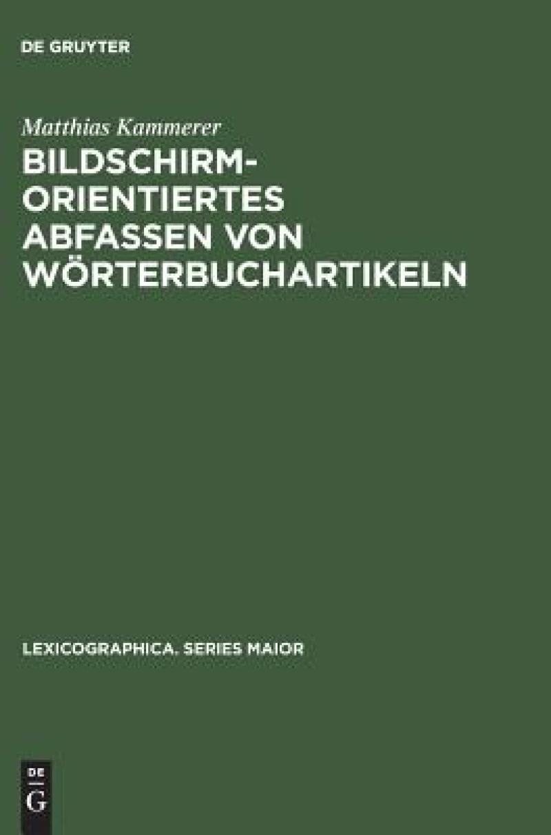 Bildschirmorientiertes Abfassen Von Wörterbuchartikeln