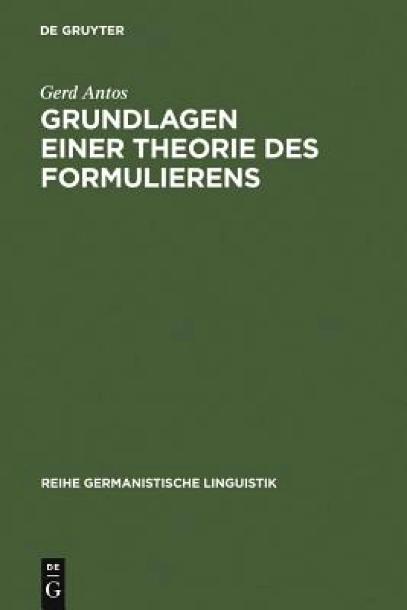 Grundlagen einer Theorie des Formulierens