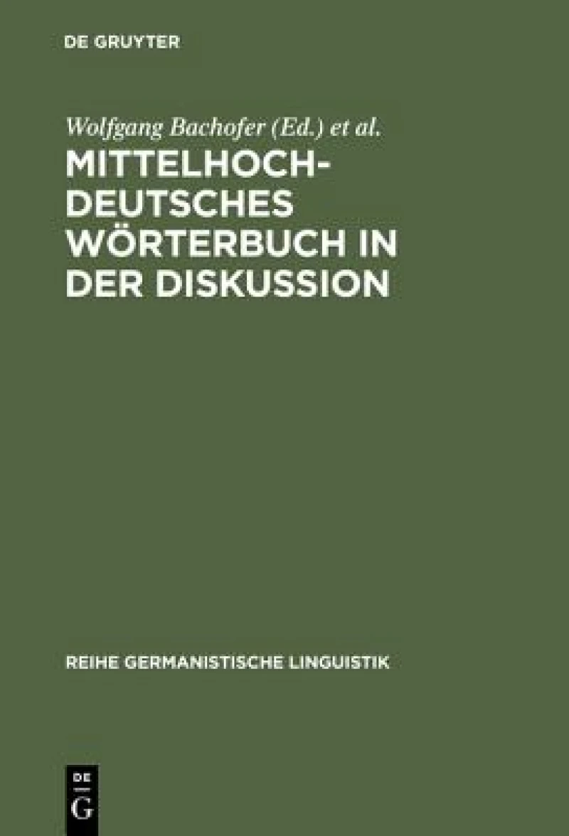 Mittelhochdeutsches Wörterbuch in Der Diskussion