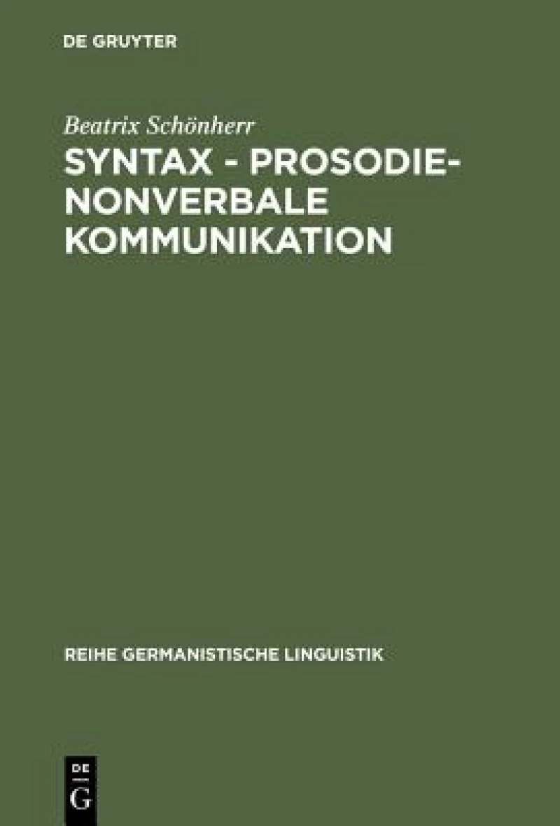 Syntax - Prosodie - Nonverbale Kommunikation