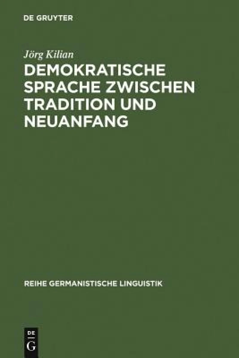 Demokratische Sprache Zwischen Tradition Und Neuanfang