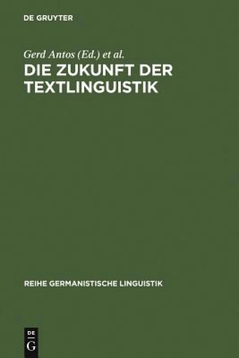 Die Zukunft Der Textlinguistik