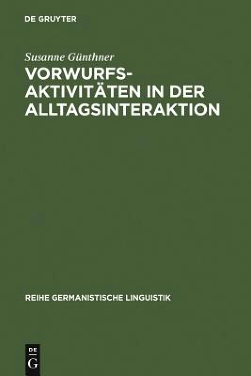 Vorwurfsaktivitäten in Der Alltagsinteraktion