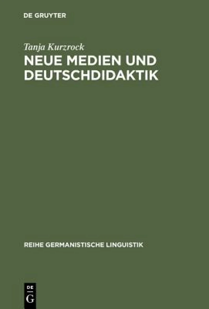 Neue Medien Und Deutschdidaktik
