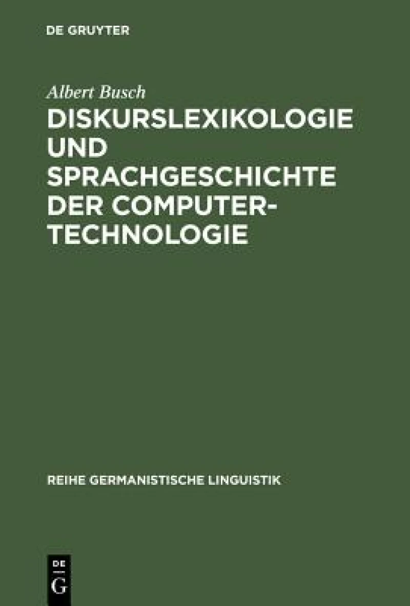 Diskurslexikologie Und Sprachgeschichte Der Computertechnologie