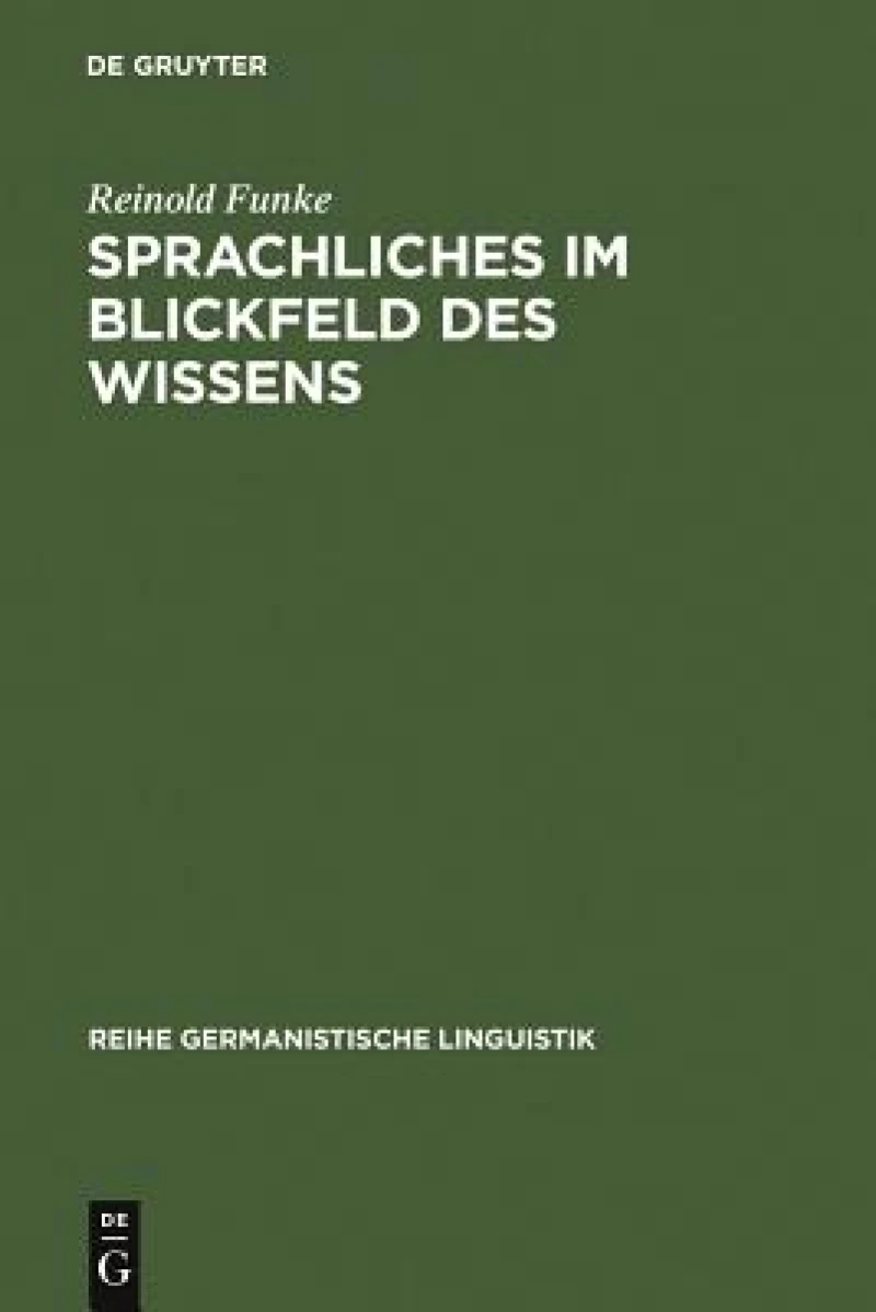 Sprachliches Im Blickfeld Des Wissens