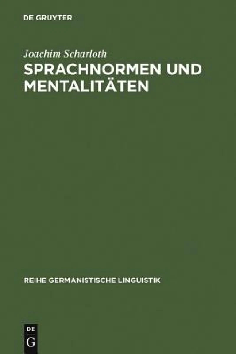 Sprachnormen Und Mentalitäten