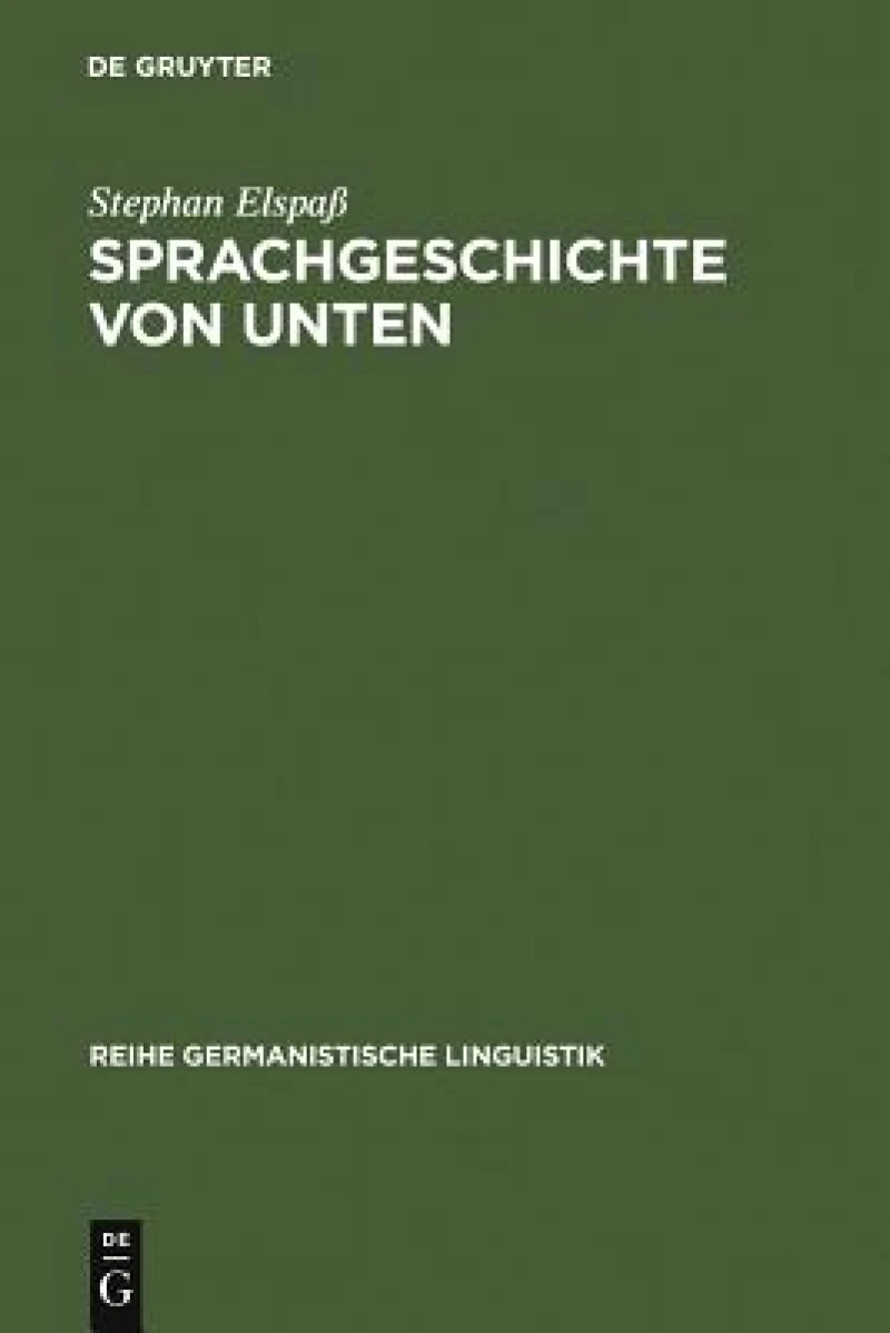 Sprachgeschichte Von Unten