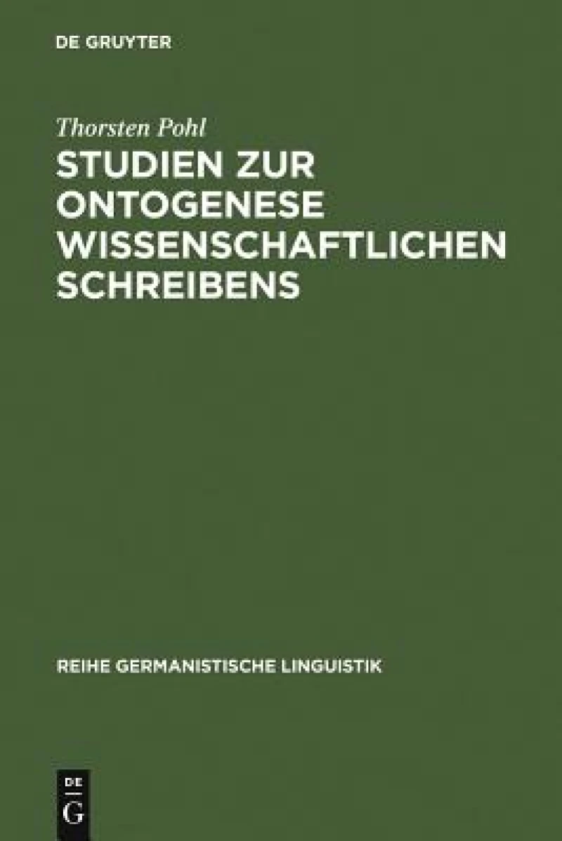 Studien Zur Ontogenese Wissenschaftlichen Schreibens