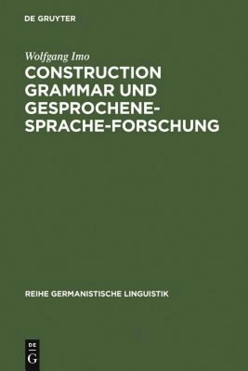 Construction Grammar Und Gesprochene-sprache-forschung