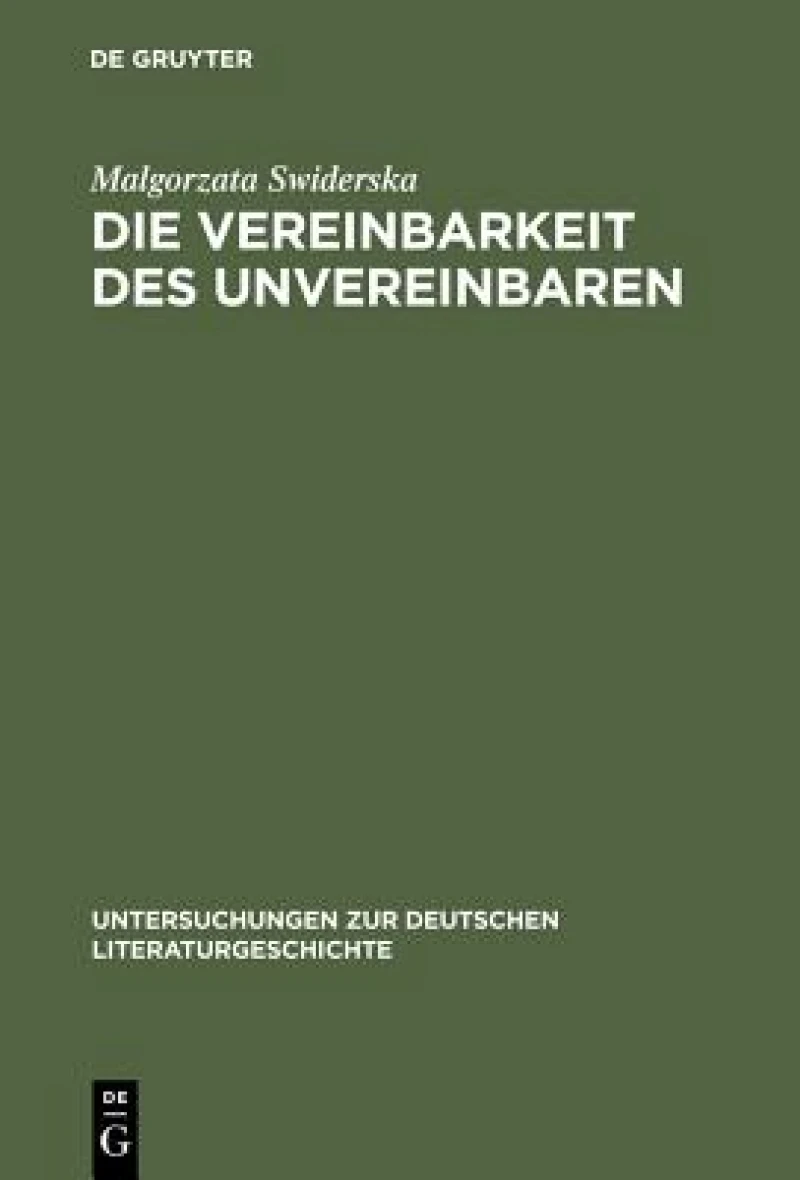 Die Vereinbarkeit Des Unvereinbaren
