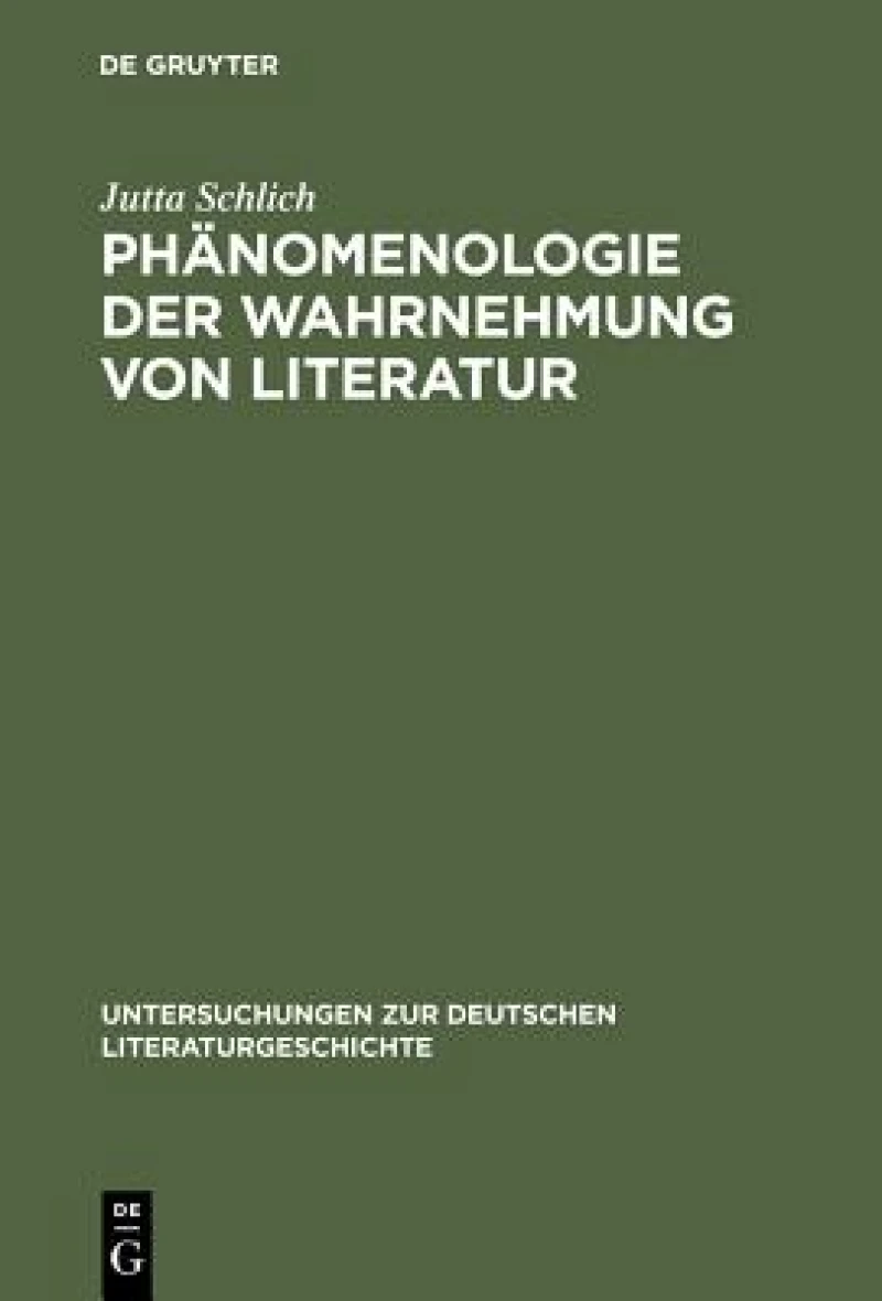 Phänomenologie der Wahrnehmung von Literatur